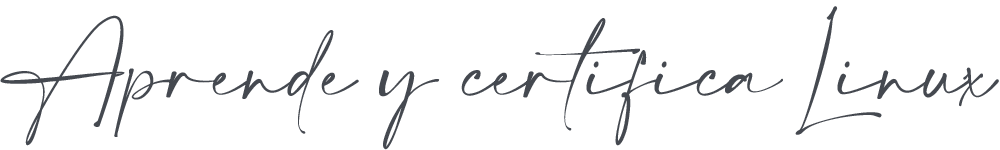 Aprende, domina y certifica LINUX