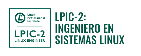 LPIC-2: Ingeniero en Sistemas Linux