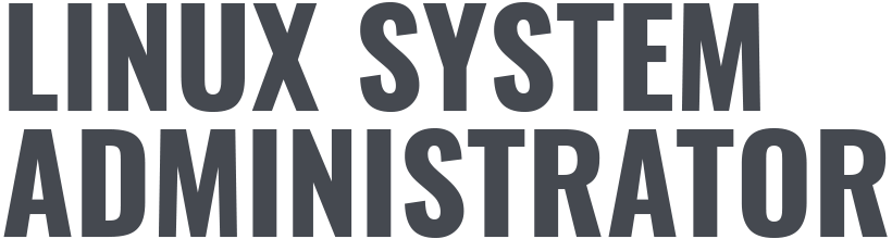 Linux System Administrator