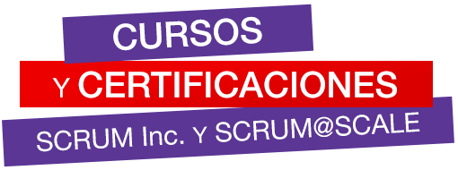 CURSOS Y CERTIFICACIONES Scrum Inc. y Scrum@Scale