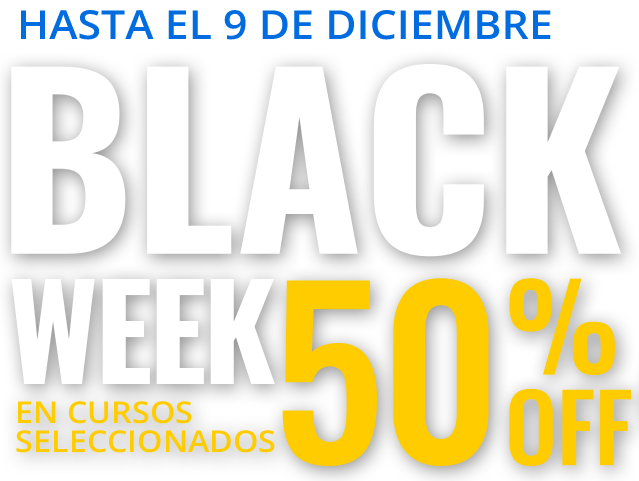 Black Week - 50% OFF en cursos seleccionados